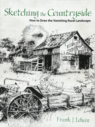 Sketching the Countryside: How to Draw the Vanishing Rural Landscape (Dover Art Instruction)